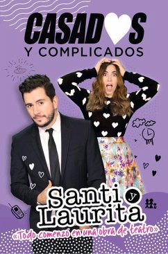 Casados Y Complicados - Franco Santi & Laurita