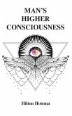 Man's Higher Consciousness