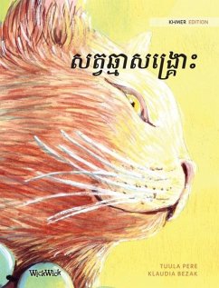 សត្វឆ្មាសង្រ្គោះ: Khmer Edition of The Healer Cat - Pere, Tuula