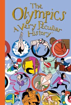 The Olympics: A Very Peculiar History(tm) - Arscott, David