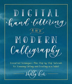 Digital Hand Lettering and Modern Calligraphy - Kim, Shelly