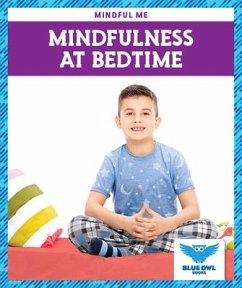 Mindfulness at Bedtime - Bullis, Amber Mlis