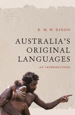 Australia's Original Languages: An Introduction - Dixon, R. M. W.