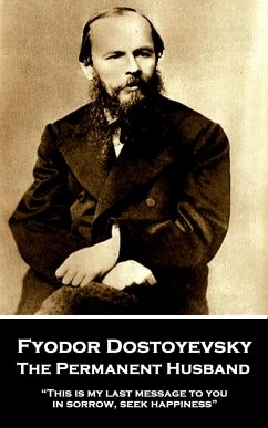 Fyodor Dostoyevsky - The Permanent Husband: 