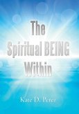 The Spiritual Being Within
