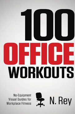 100 Office Workouts - Rey, N.