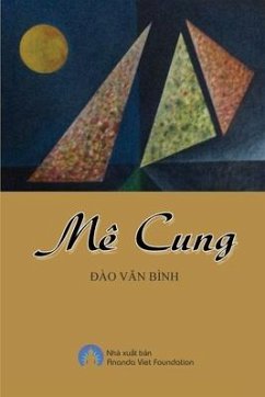 Me Cung - Dao, van Binh; Ananda, Viet Foundation