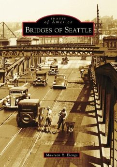 Bridges of Seattle - Elenga, Maureen R.