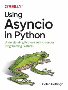 Using Asyncio in Python - Hattingh, Caleb