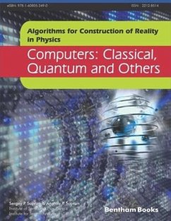 Computers: Classical, Quantum and Others - Suprun, Anatoly P.; Suprun, Sergey P.