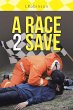 A Race 2 Save - Bild 1