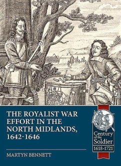 In the Midst of the Kingdom: The Royalist War Effort in the North Midlands, 1642-1646 - Bennett, Martyn