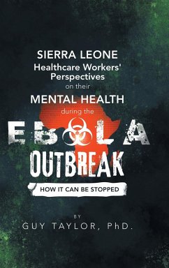 Sierra Leone Healthcare Workers' Perspectives on Their Mental Health During the Ebola Outbreak - Taylor, Guy
