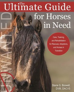 The Ultimate Guide for Horses in Need - Boswell, Stacie G