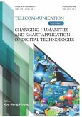 Changing Humanities and Smart Application of Digital Technologies (Telecommunication Volume 1)
