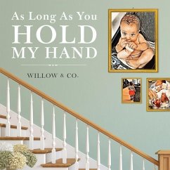 As Long As You Hold My Hand - Co, Willow