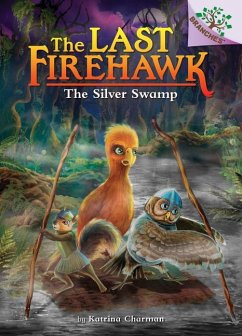 The Silver Swamp: A Branches Book (the Last Firehawk #8) - Charman, Katrina