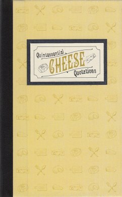 Quintessential Cheese Quotations - Applewood Books