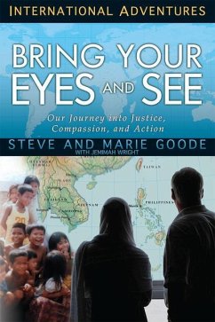 Bring Your Eyes and See - Goode, Steve &. Marie