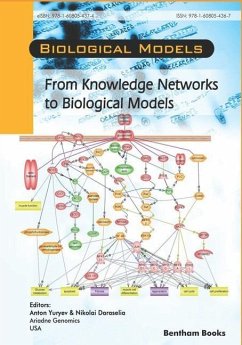 From Knowledge Networks to Biological Models - Daraselia, Nikolai; Yuryev, Anton