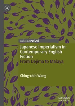 Japanese Imperialism in Contemporary English Fiction - Wang, Ching-chih