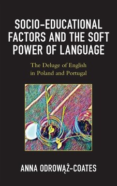 Socio-educational Factors and the Soft Power of Language - Odrowaz-Coates, Anna