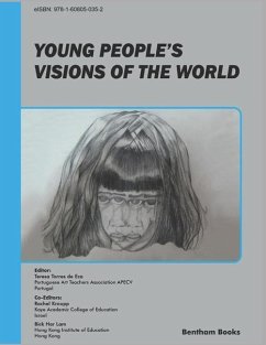Young People's Visions of the World - de Eca, Teresa Torres