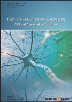 Frontiers in Clinical Drug Research: CNS and Neurological Disorders: Volume 2 - Rahman, Atta Ur
