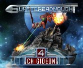 Superdreadnought 4: A Military AI Space Opera Superdreadnought 4: A Military AI Space Opera