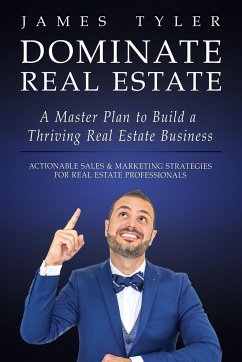 Dominate Real Estate - Tyler, James