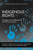 Indigenous Rights: Changes and Challenges for the 21st Century