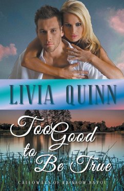 Too Good to Be True - Quinn, Livia