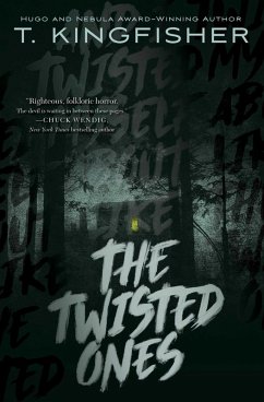 The Twisted Ones (eBook, ePUB) - Kingfisher, T.