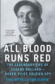 All Blood Runs Red (eBook, ePUB)