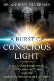 A Burst of Conscious Light (eBook, ePUB)
