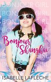 Bonjour Shanghai (eBook, ePUB)