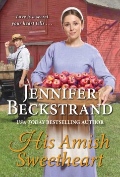 His Amish Sweetheart (eBook, ePUB) - Beckstrand, Jennifer