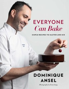 Everyone Can Bake (eBook, ePUB) - Ansel, Dominique