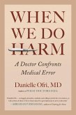 When We Do Harm (eBook, ePUB)