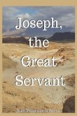 Joseph, The Great Servant