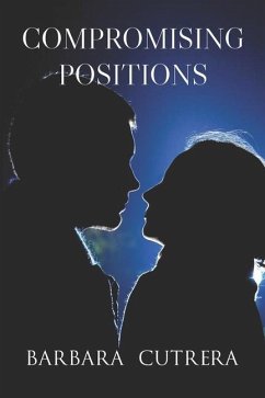 Compromising Positions - Cutrera, Barbara