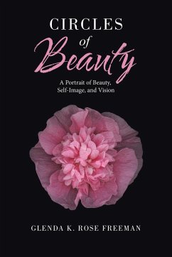 Circles of Beauty - Freeman, Glenda K. Rose