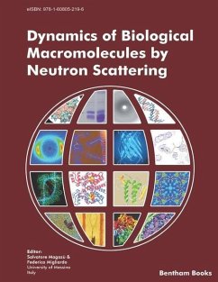 Dynamics of Biological Macromolecules by Neutron Scattering - Migliardo, Federica; Magazù, Salvatore