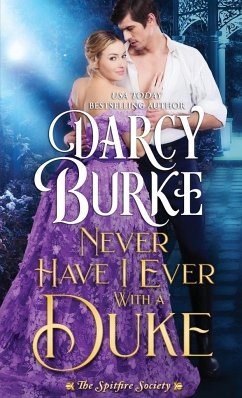 Never Have I Ever With a Duke - Burke, Darcy