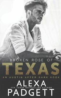 Broken Rose of Texas - Padgett, Alexa