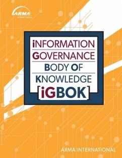 Information Governance Body of Knowledge (IGBOK) - International, Arma