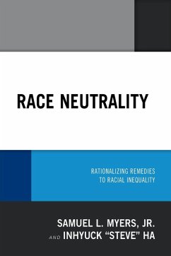 Race Neutrality - Myers, Samuel L; Ha, Inhyuck