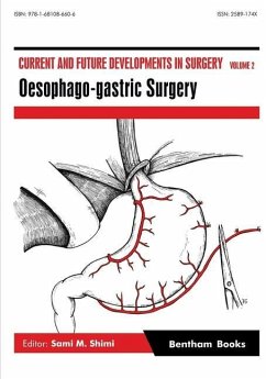 Current and Future Developments in Surgery Volume 2 - Shimi, Sami M