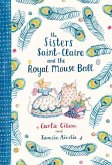 The Sisters Saint-Claire and the Royal Mouse Ball