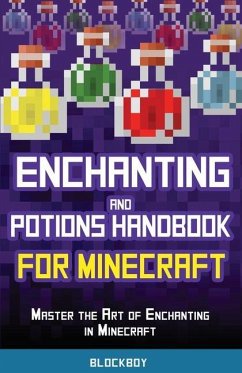 Enchanting and Potions Handbook for Minecraft - Blockboy